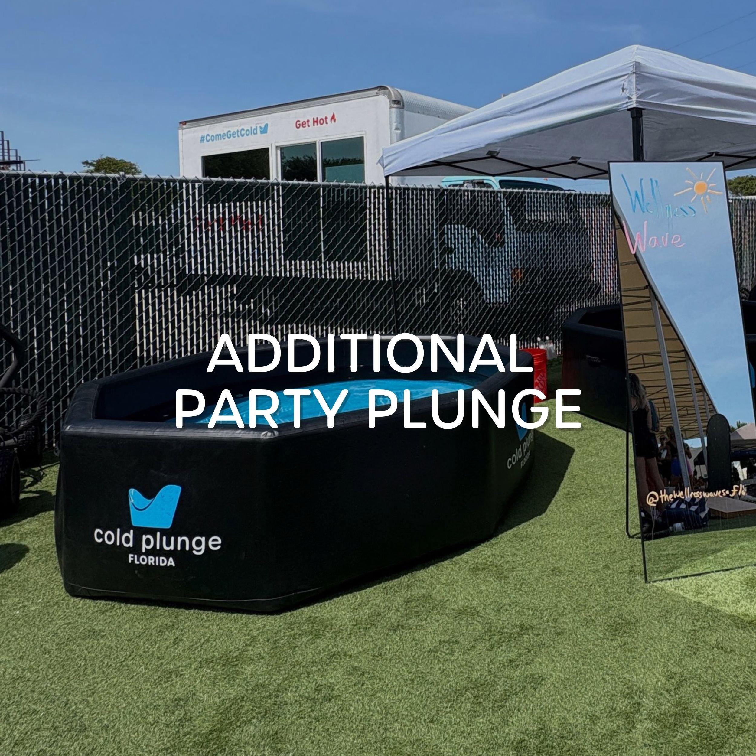 Additional Party Plunge