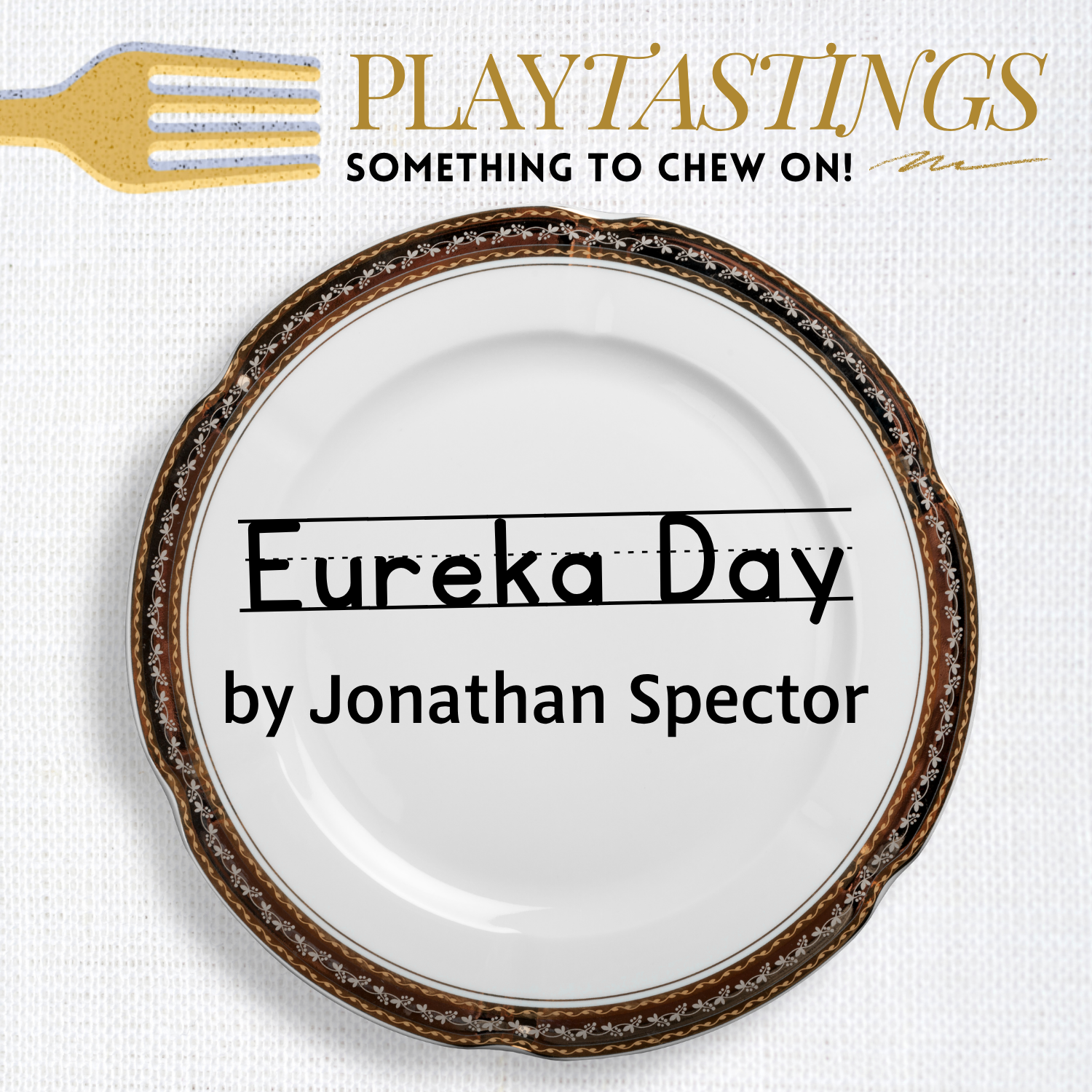 PlayTastings: EUREKA DAY