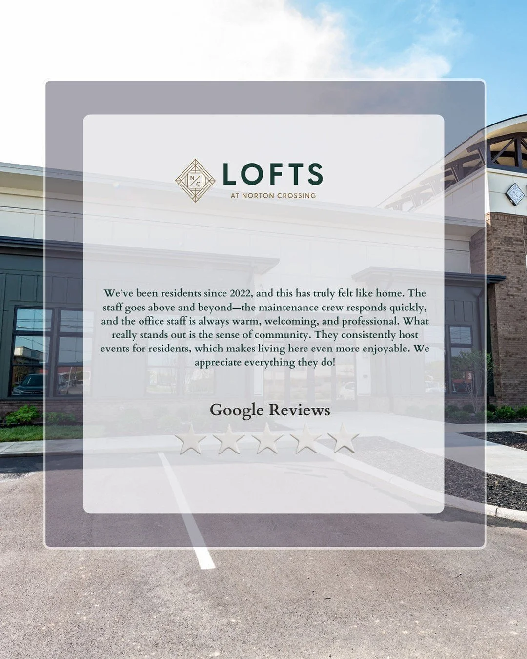 Since 2022, this has truly felt like home.&rdquo; 🏡✨From responsive maintenance to a warm and welcoming office team, we&rsquo;re so grateful for residents who recognize the heart behind what we do. Building community is what Lofts at Norton Crossing