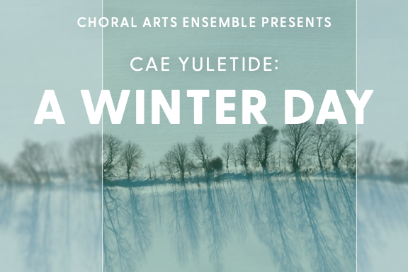 CAE Yuletide: A Winter’s Day