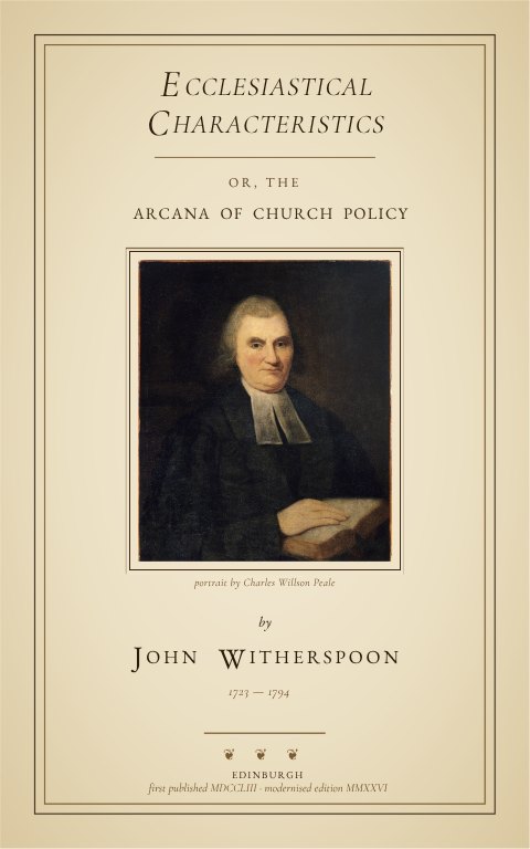 Ecclesiastical Characteristics by John Witherspoon