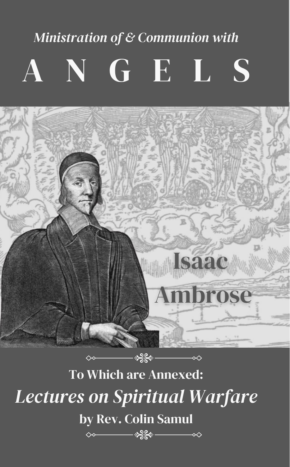 Ministration of & Communion with Angels by Isaac Ambrose