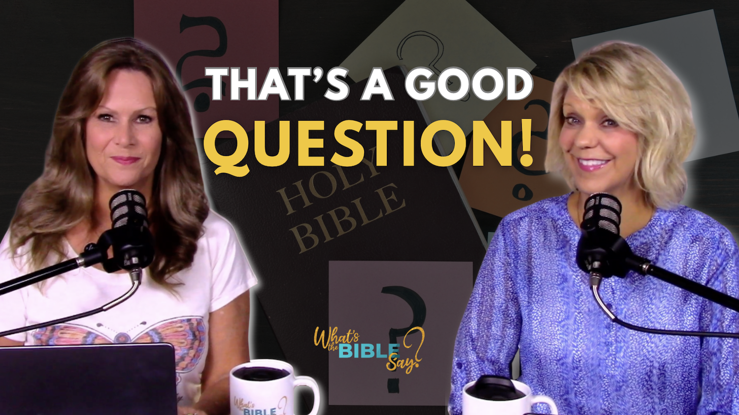 THAT’S A GOOD QUESTION | 6 IMPORTANT, HELPFUL & HEALING QUESTIONS from the Bible