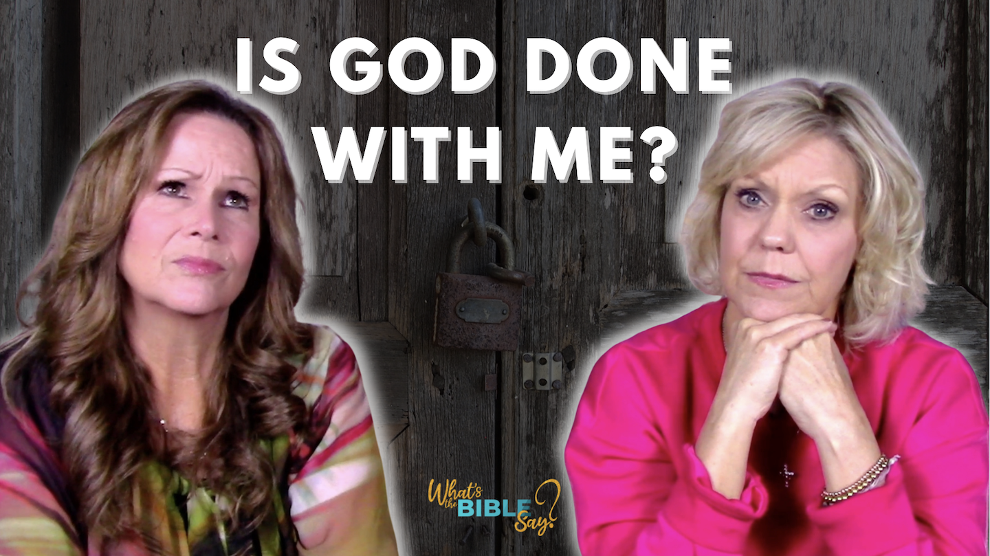 Is God Done with Me?