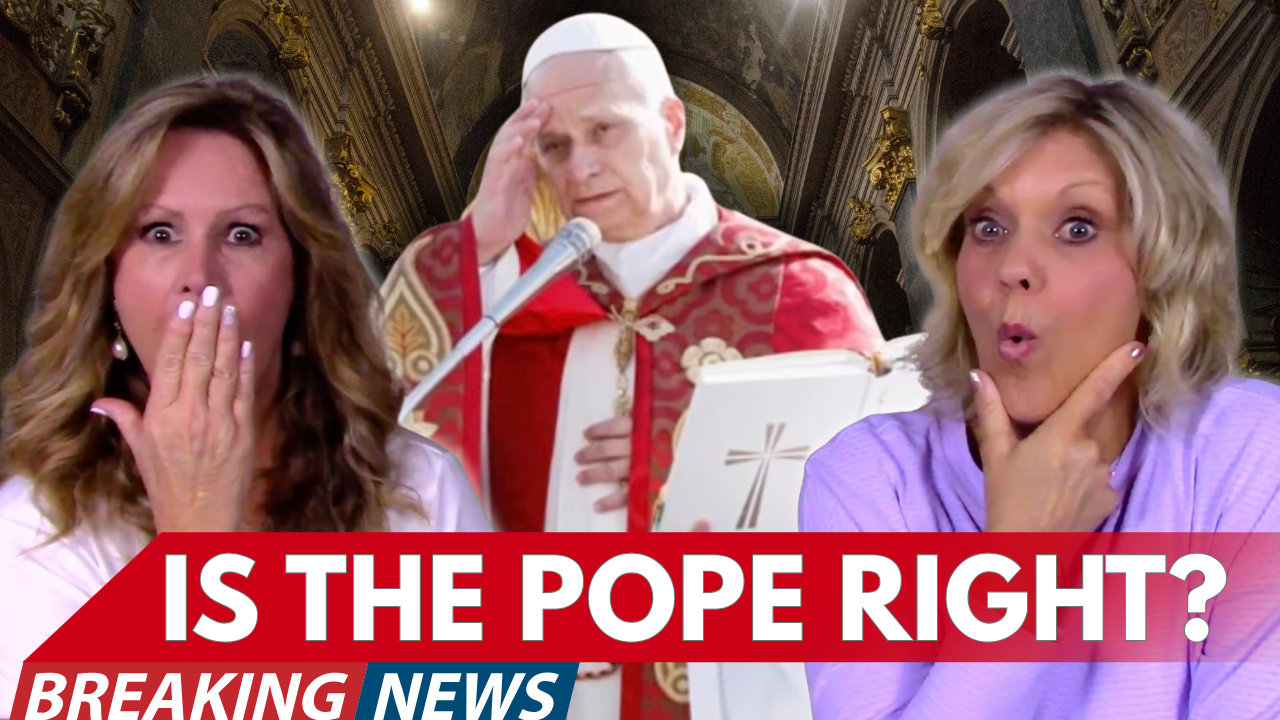 Is the Pope Right
