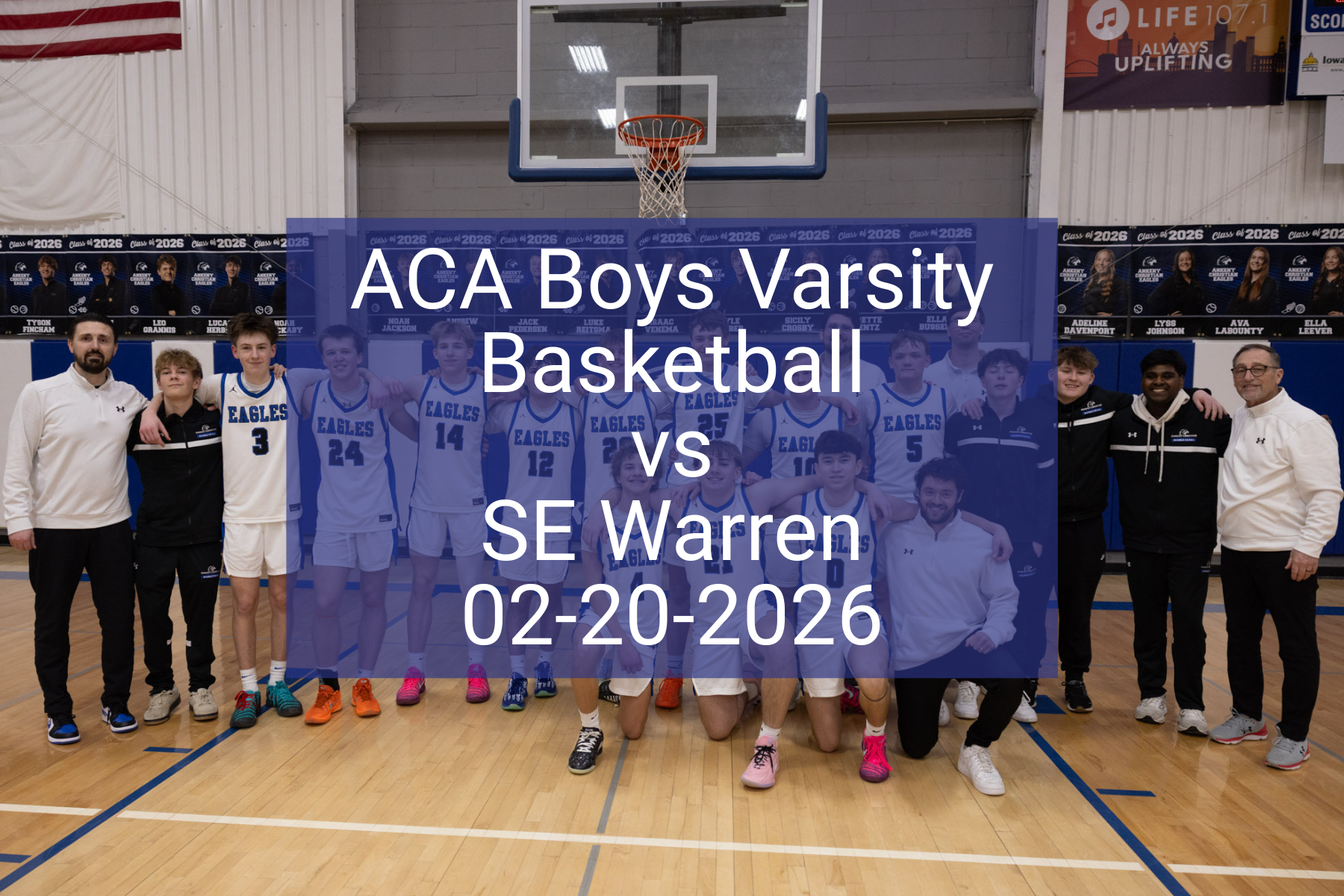 02-20-2026 ACA Varsity Boys vs SE Warren