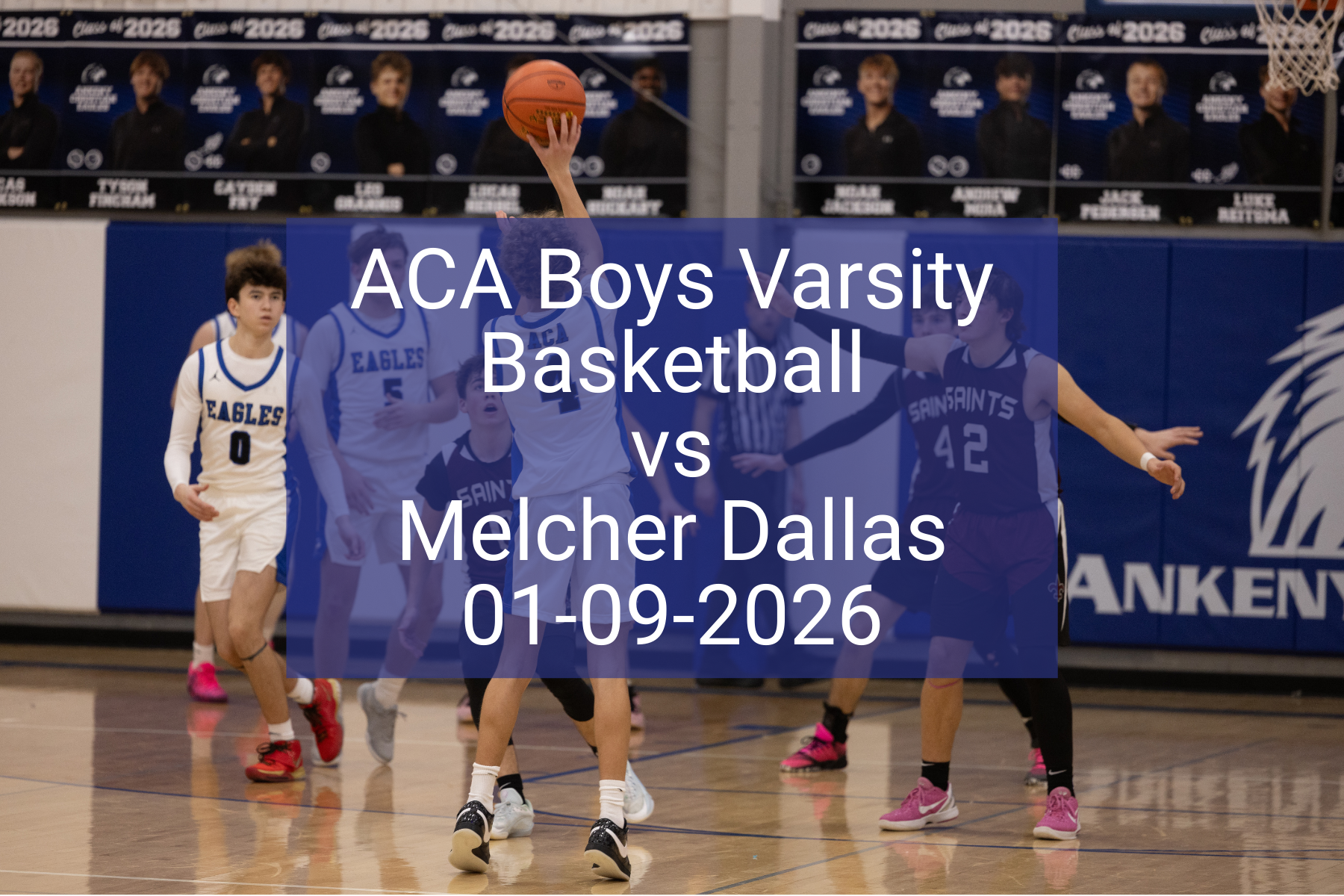 ACA Boys BBall vs Melcher Dallas 01/06/26