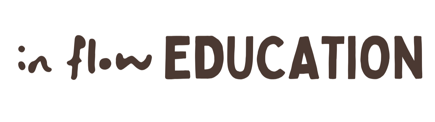 In Flow Education