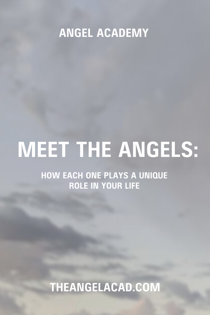 Meet the Angels: How Each One Plays a Unique Role in Your Life