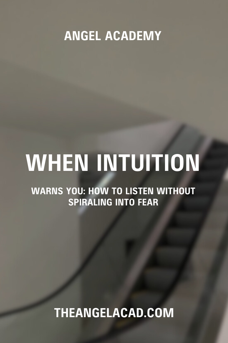 When Intuition Warns You: How to Listen Without Spiraling into Fear