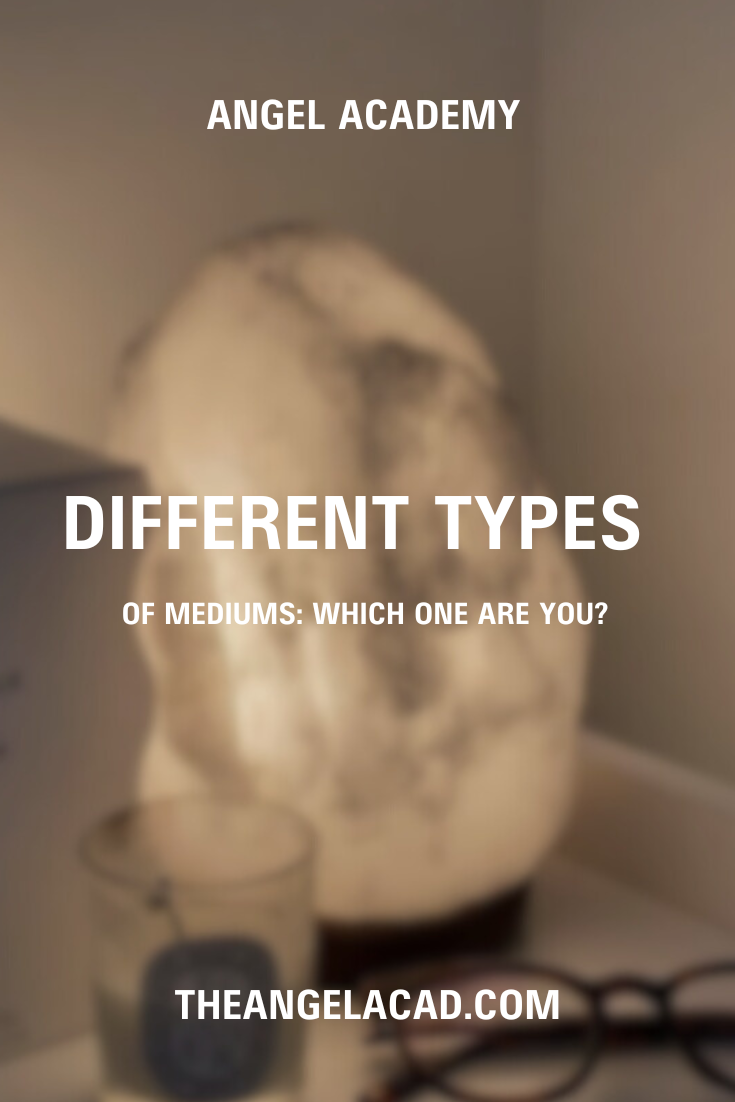 The Different Types of Mediums: Which One Are You?