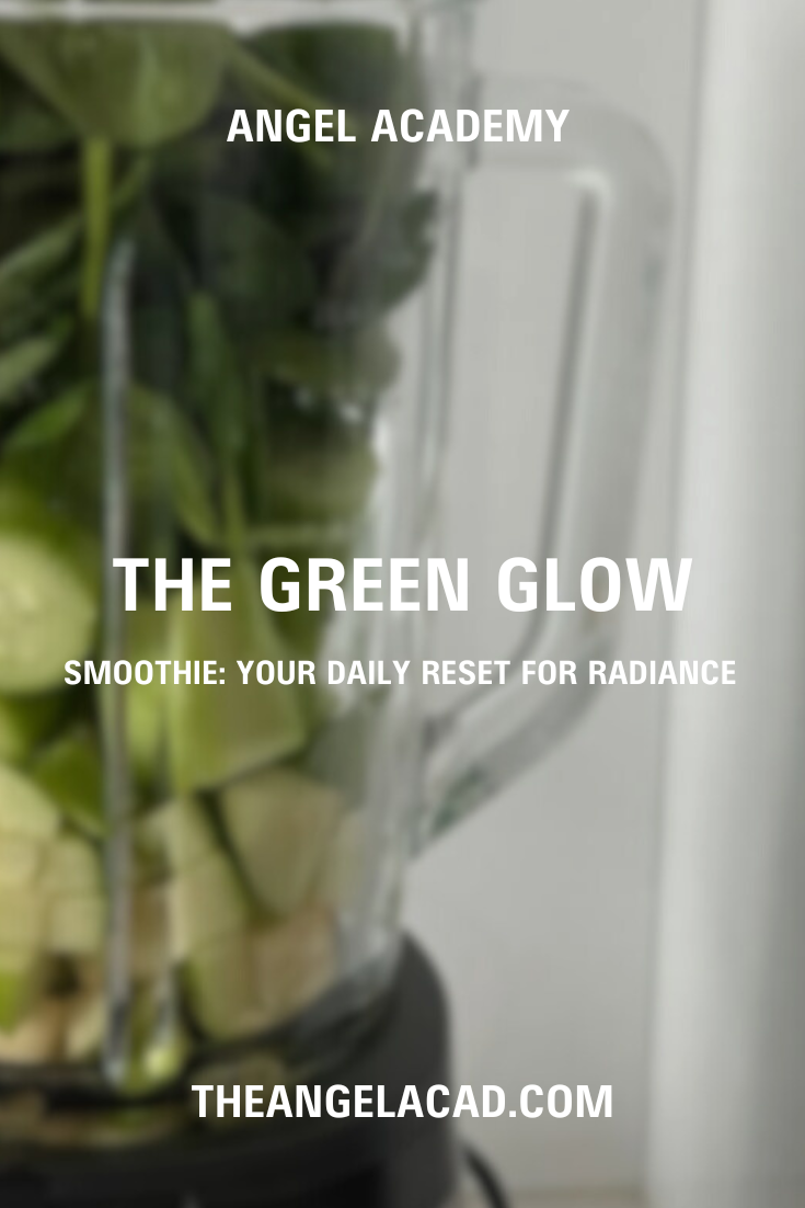 The Green Glow Smoothie: Your Daily Reset for Radiance