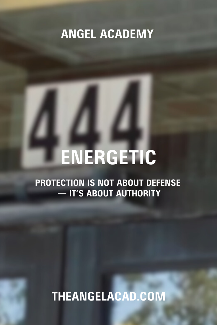 Energetic Protection Is Not About Defense — It’s About Authority