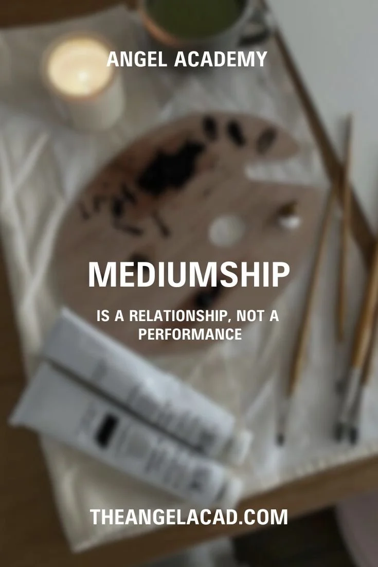 Mediumship Is a Relationship, Not a Performance
