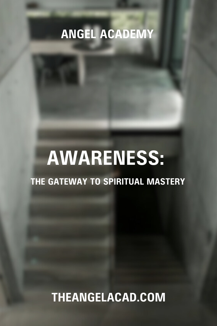 Awareness: The Gateway to Spiritual Mastery