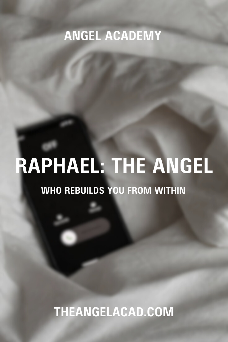 raphael: the angel who rebuilds you from within