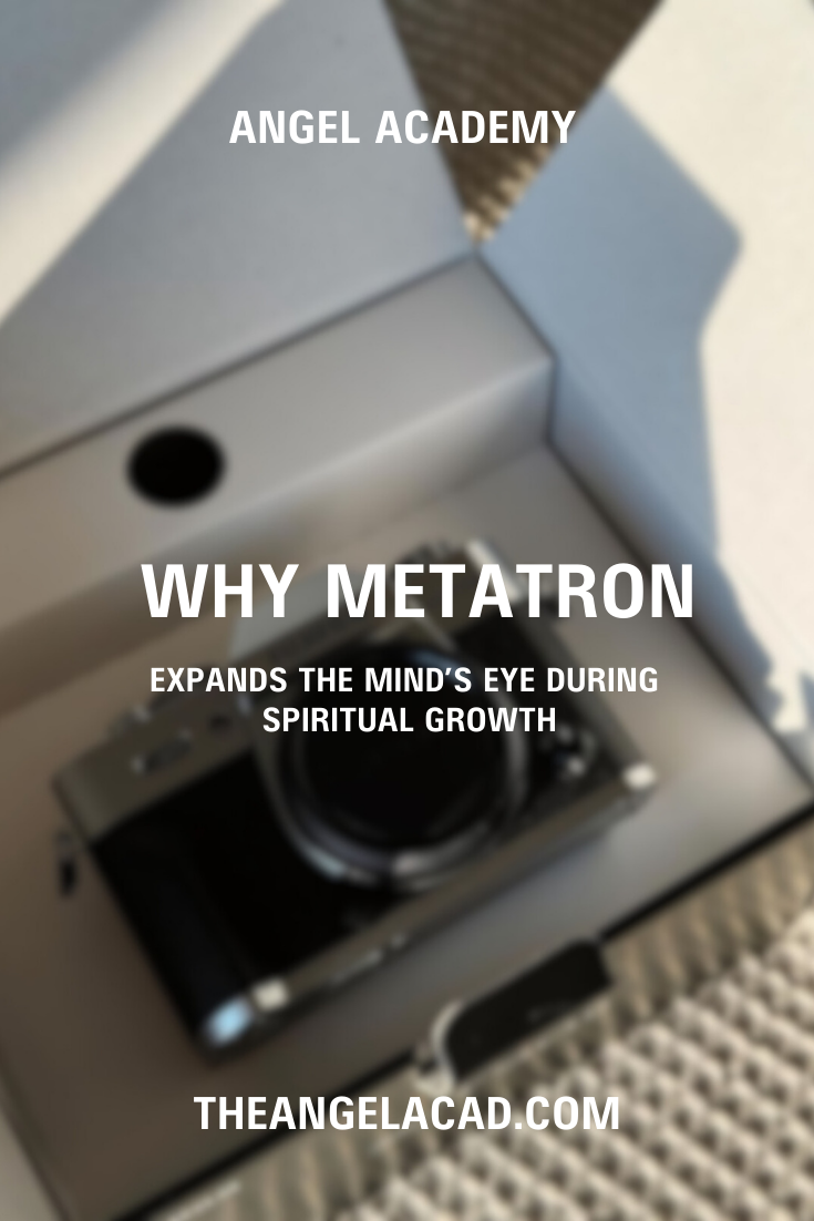 why metatron expands the mind’s eye during spiritual growth