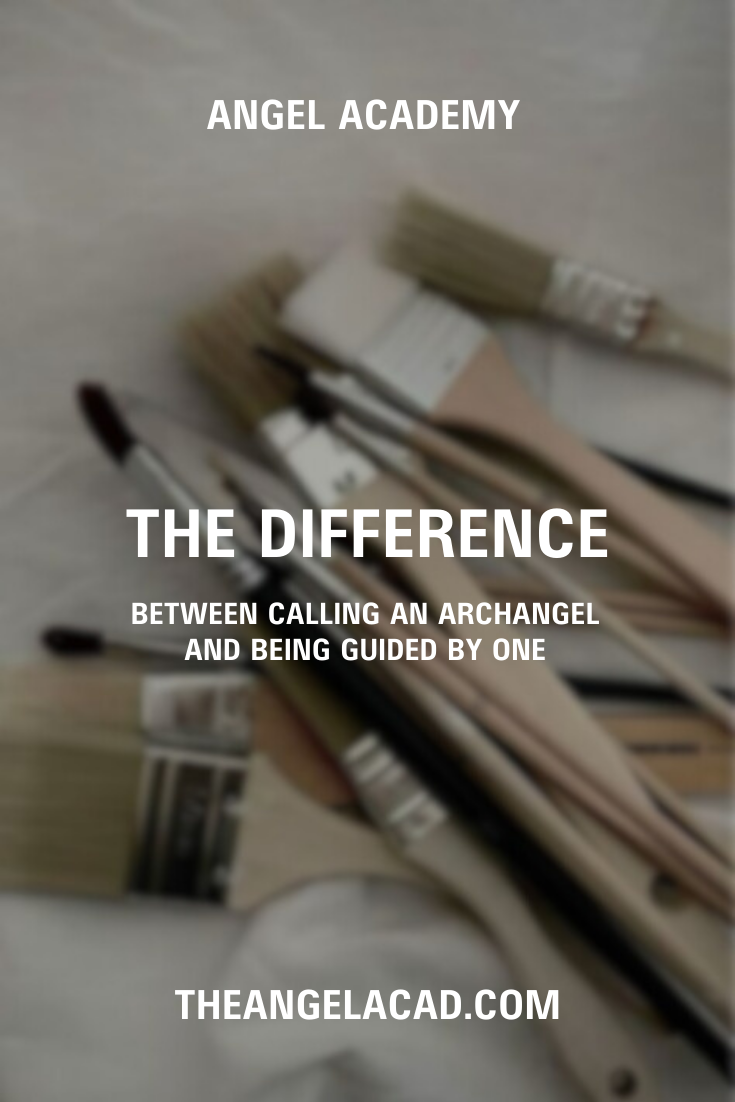 the difference between calling an archangel and being guided by one