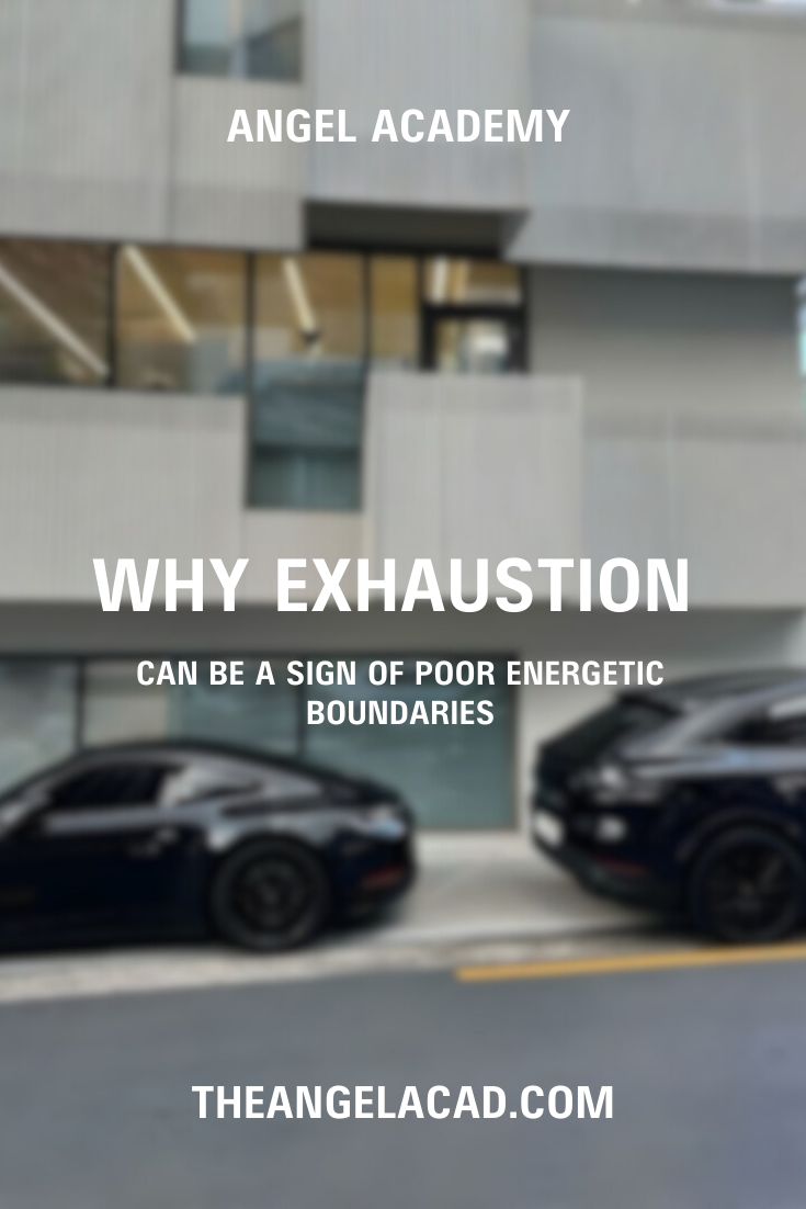 why exhaustion can be a sign of poor energetic boundaries