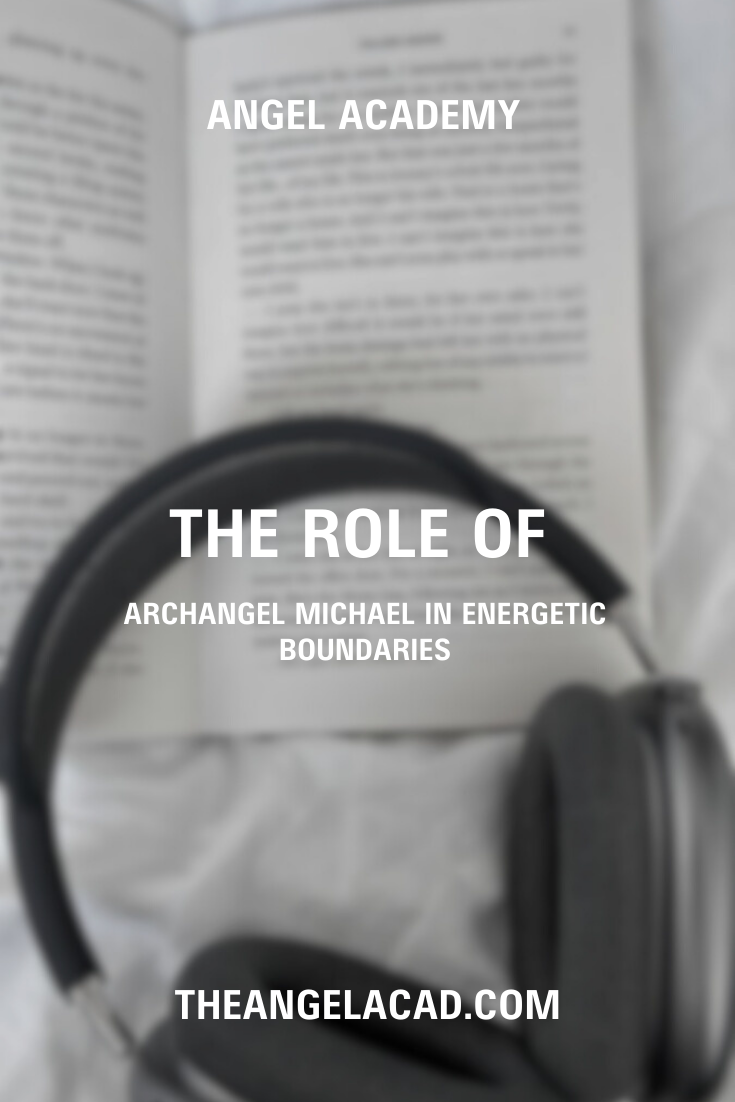 the role of archangel michael in energetic boundaries