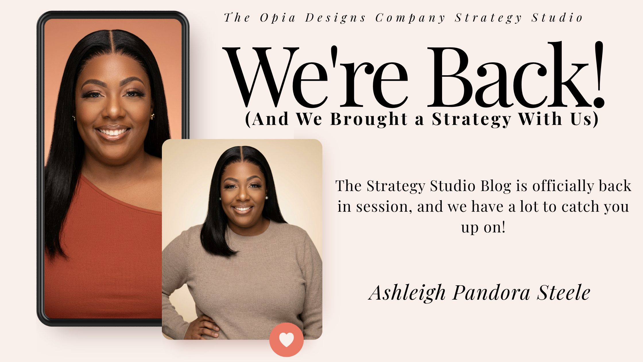 We're Back — And We Brought a Strategy With Us! by Ashleigh Pandora Steele