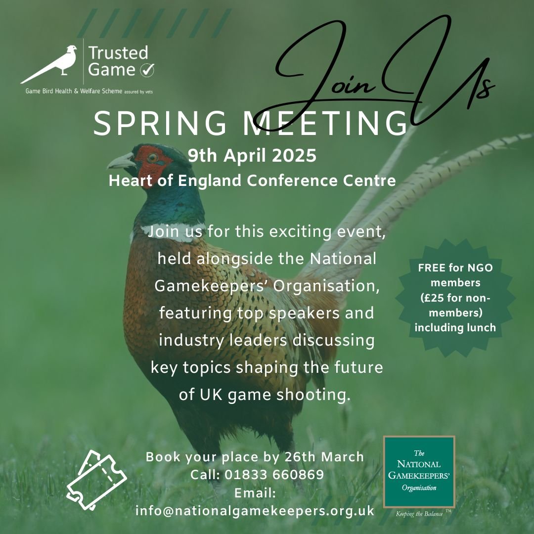 Join us for our Spring Meeting with @the_ngo_gamekeepers 🤝

Book your place today:
📨 info@nationalgamekeepers.org.uk
☎️ 01833 660869