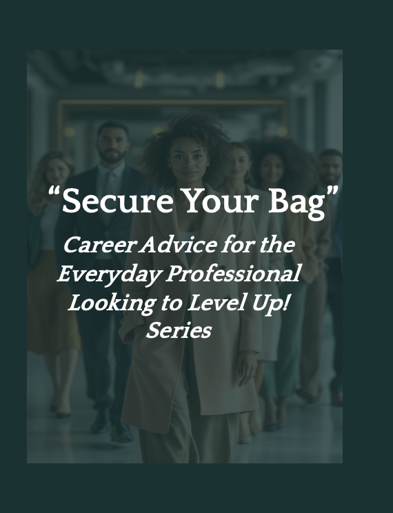 Pre-Sale- "Secure Your Bag" Virtual Masterclass Career w/VIP