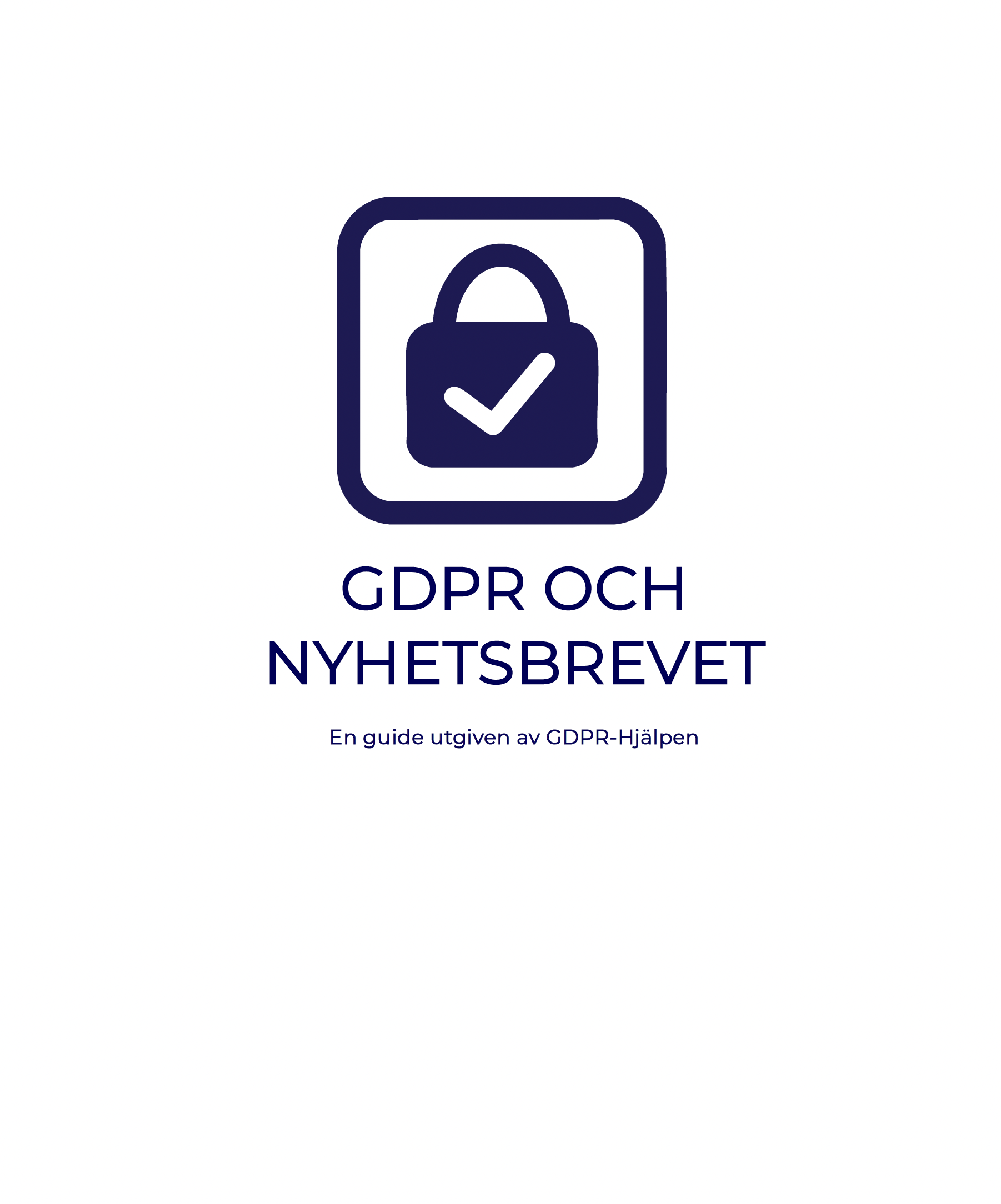 GDPR och Nyhetsbrevet