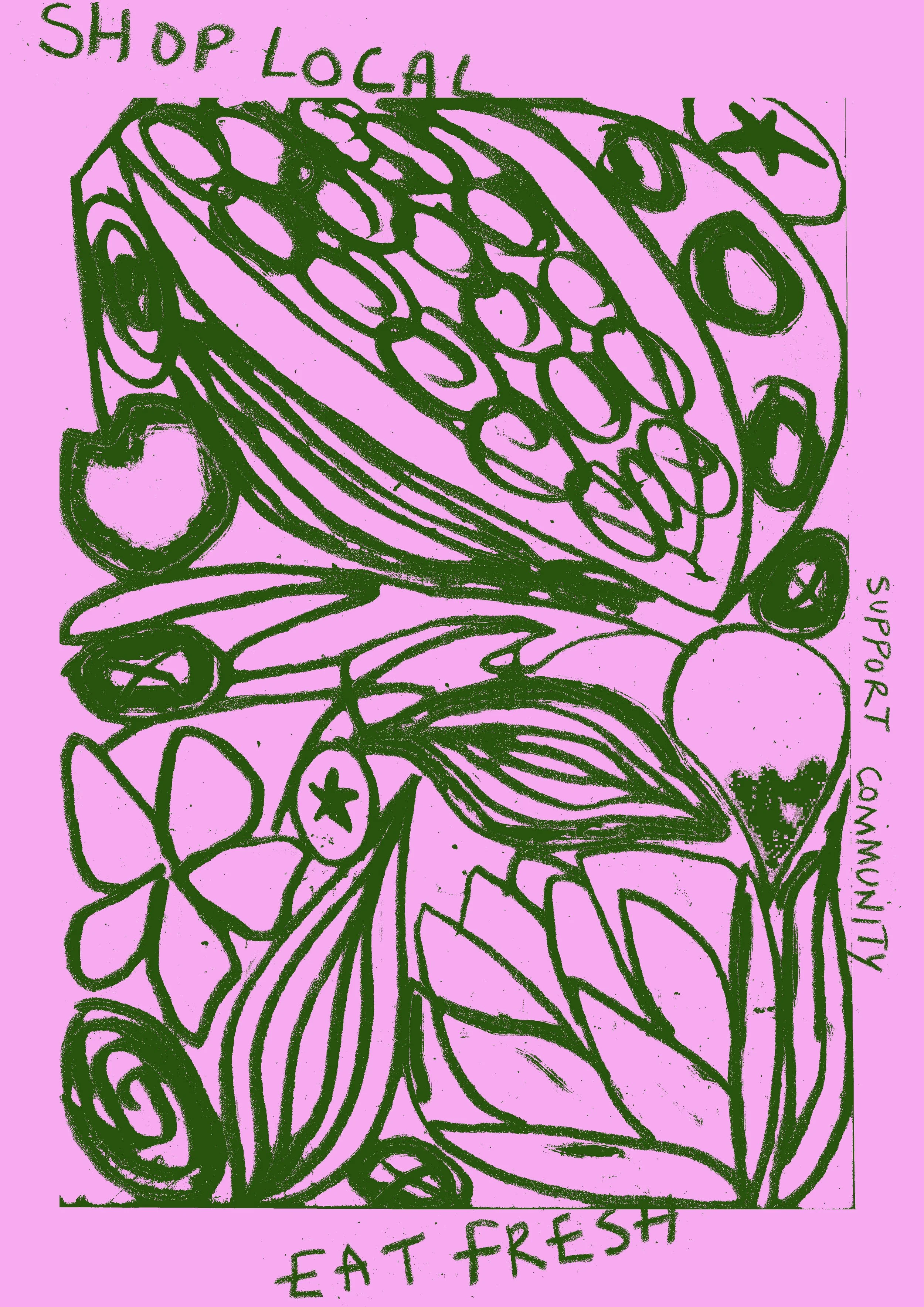 Shop local, support community, eat fresh poster