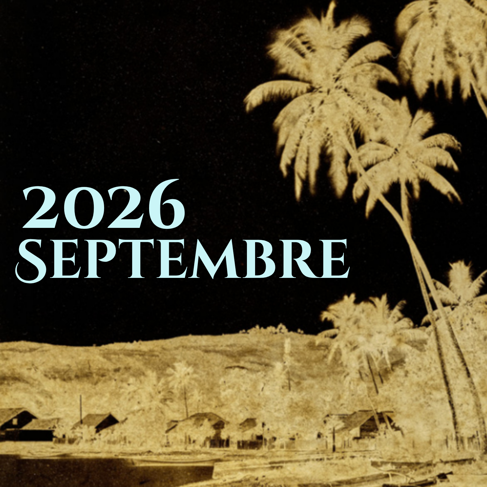 “Guide du que faire en septembre 2026 ?” spécial Pacifique