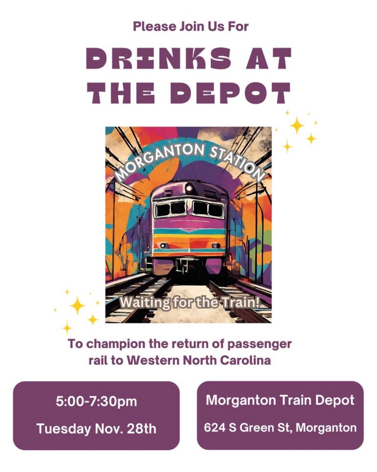 REMINDER: TODAY IS THE DAY!
We hope to see you this evening at the Morganton Depot for our Drinks at the Depot event!
You can stop by anytime from 5-7:30pm, although note we have speakers lined up for 5:30. NCDOT is sending a representative from Rale