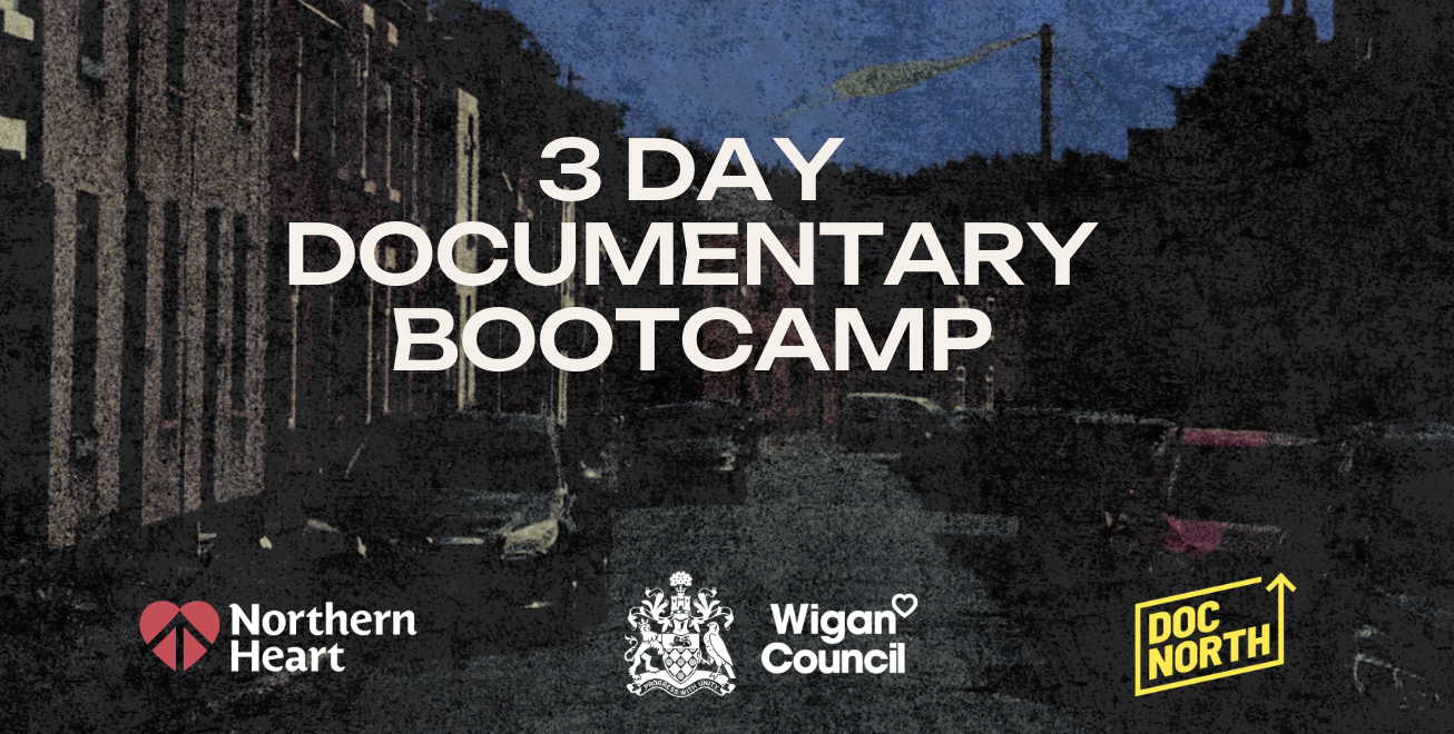 APPLY - 3 Day Documentary Bootcamp in Leigh