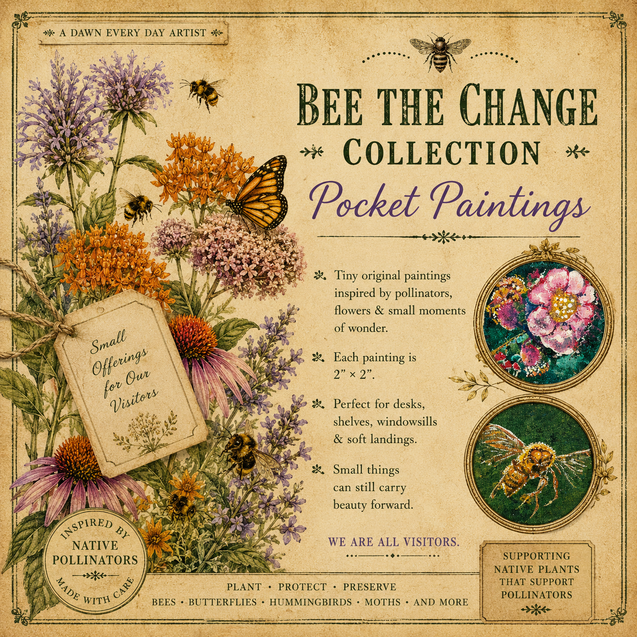 Bee the Change Collection: Pocket Paintings