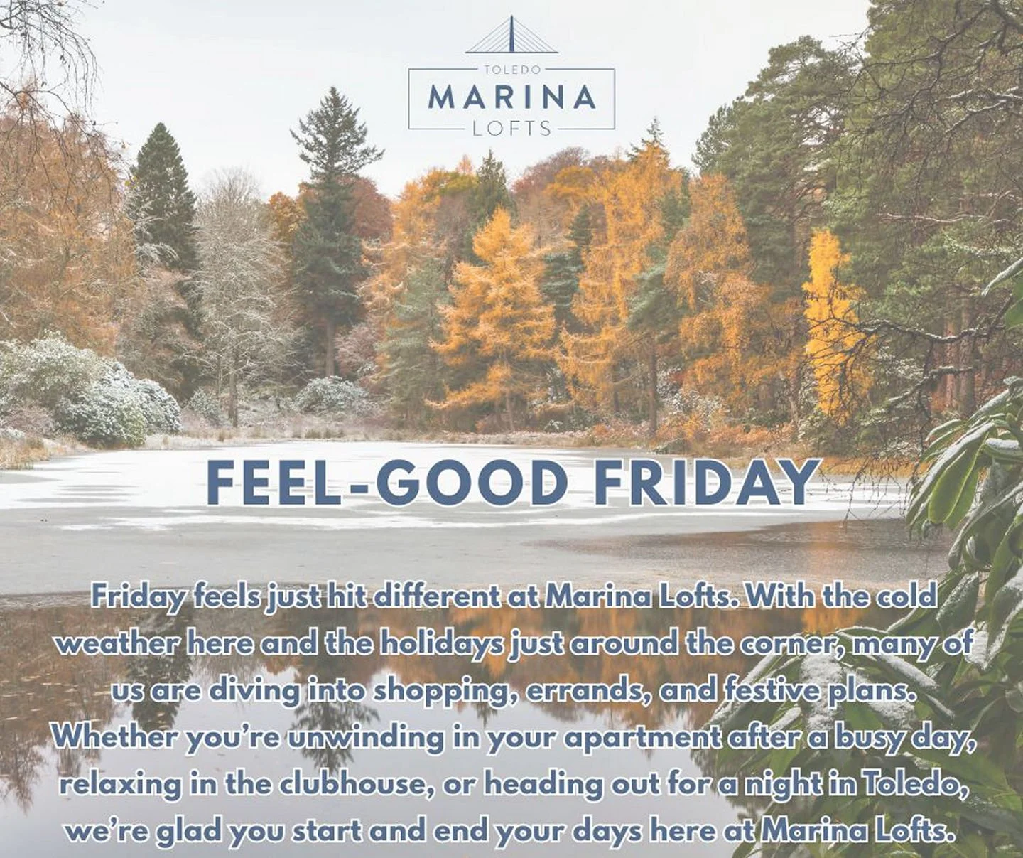 Feel-Good Friday vibes at Marina Lofts #MarinaLoftsToledo