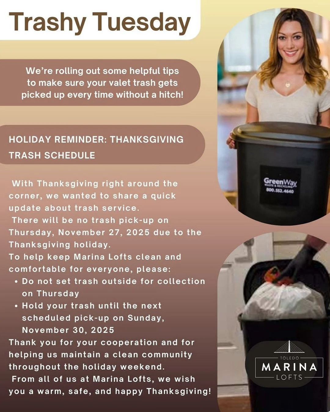 With the holiday coming up, we wanted to share a quick update about trash service at Marina Lofts. Thank you for helping us keep the community clean and comfortable over the holiday weekend. From all of us at Marina Lofts, we wish you a warm and happ