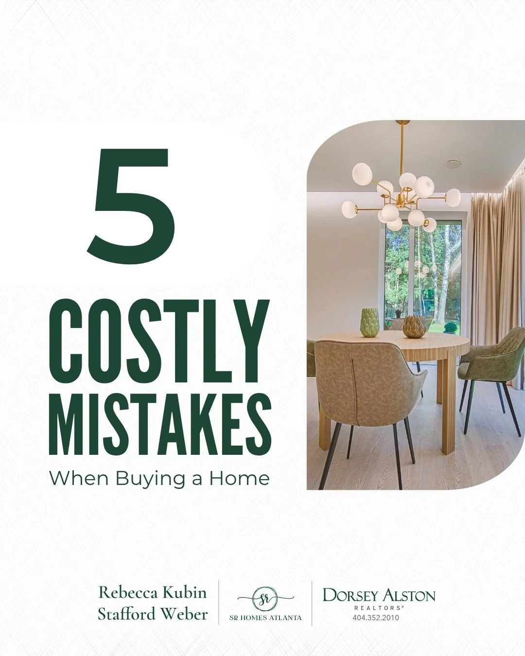 Atlanta Home Buyers &mdash; Avoid These 5 Costly Mistakes Buying a home in Metro Atlanta? Don&rsquo;t let simple missteps cost you thousands. After helping hundreds of buyers find their perfect home, here are the five most common (and avoidable) mist