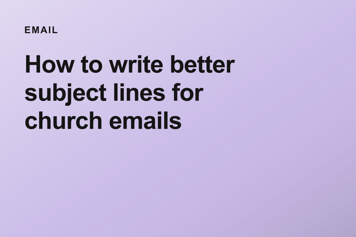 How to write better subject lines for church emails