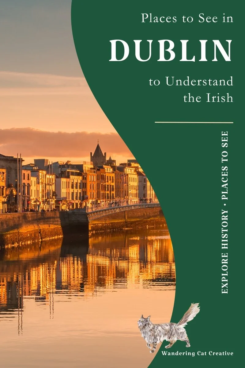 Places to See in Dublin to Understand the Irish