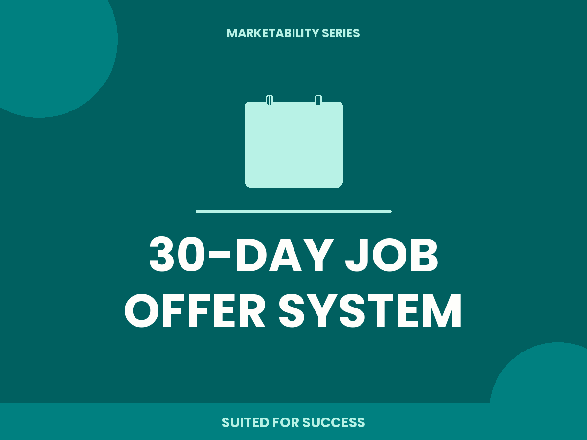 30-Day Job Offer System