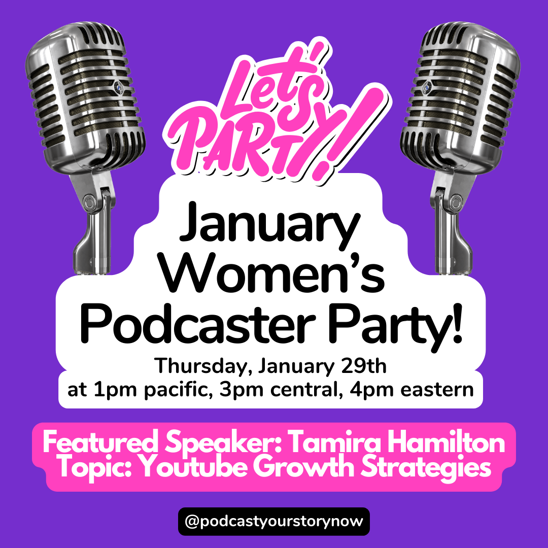 Women's Podcaster Party Networking Event for Podcasters, Podcast Guests, &amp; Speakers on 1/29/26 at 1pm Pacific