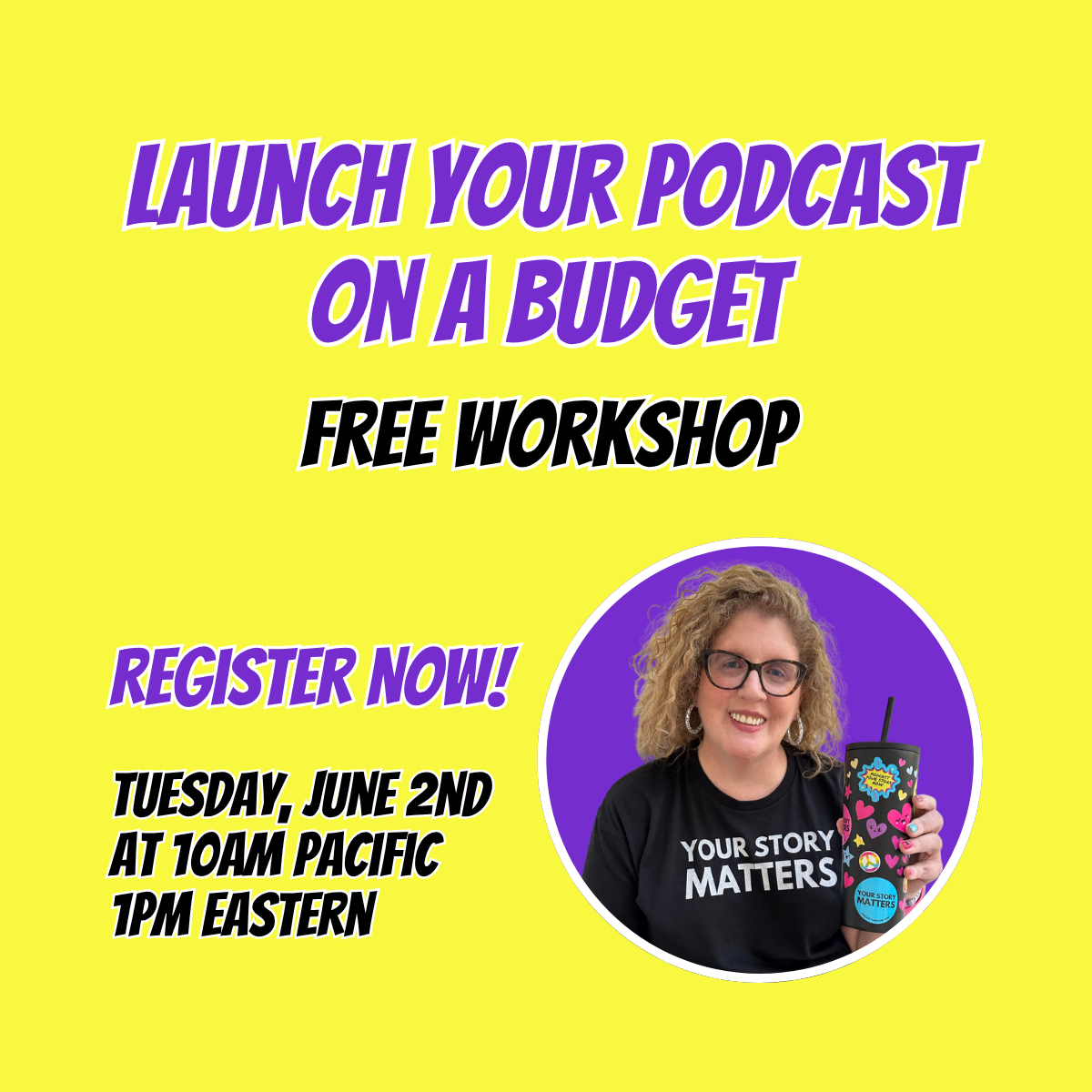Launch a Podcast on a Budget Free Masterclass on 6/2/26 at 10am Pacific