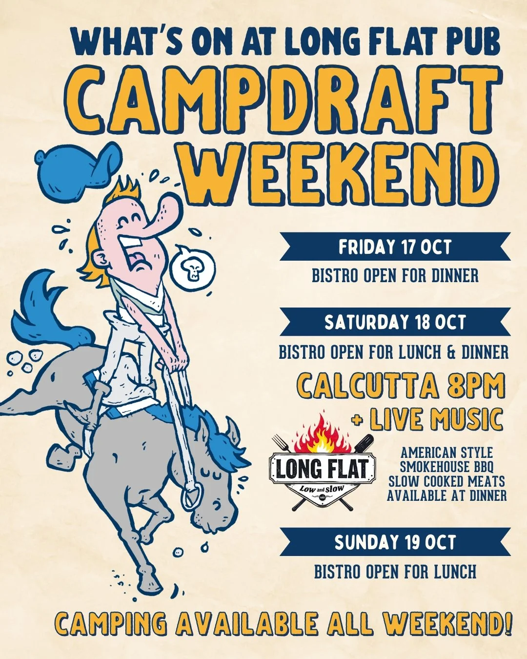 Saddle up &mdash; Campdraft Weekend is just around the corner at Long Flat! 

From Friday, October 17 to Sunday, October 19, enjoy three days of country fun with hearty meals, live music, and good times.

🔥 Don&rsquo;t miss the Calcutta and live tun