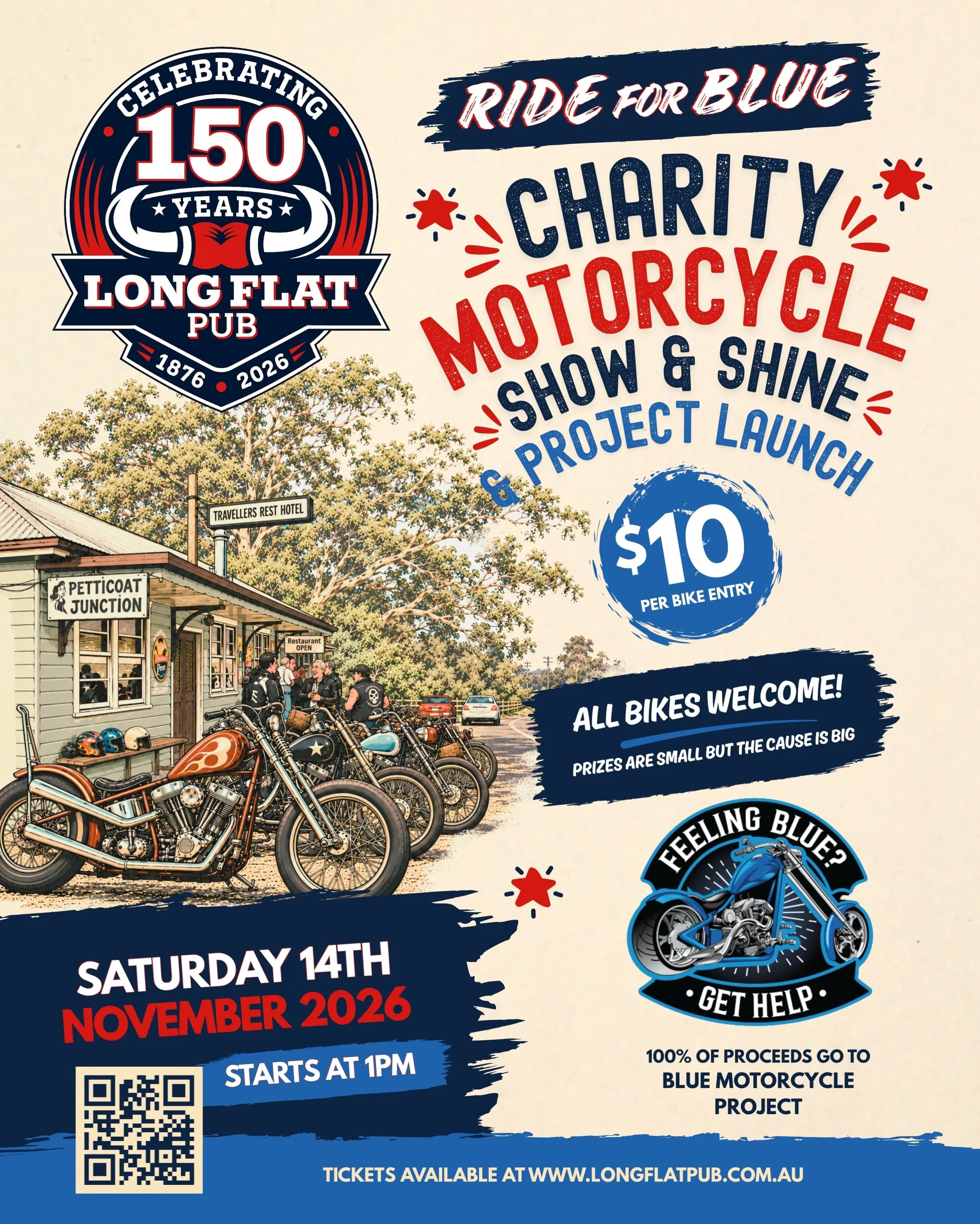 🏍️💙 RIDE FOR BLUE &ndash; CHARITY MOTORCYCLE SHOW &amp; SHINE! 💙🏍️

We&rsquo;re proud to be hosting the launch of the Blue Motorcycle Project at Long Flat Pub as part of our massive 150th Anniversary celebrations!

Bring your pride and joy, polis