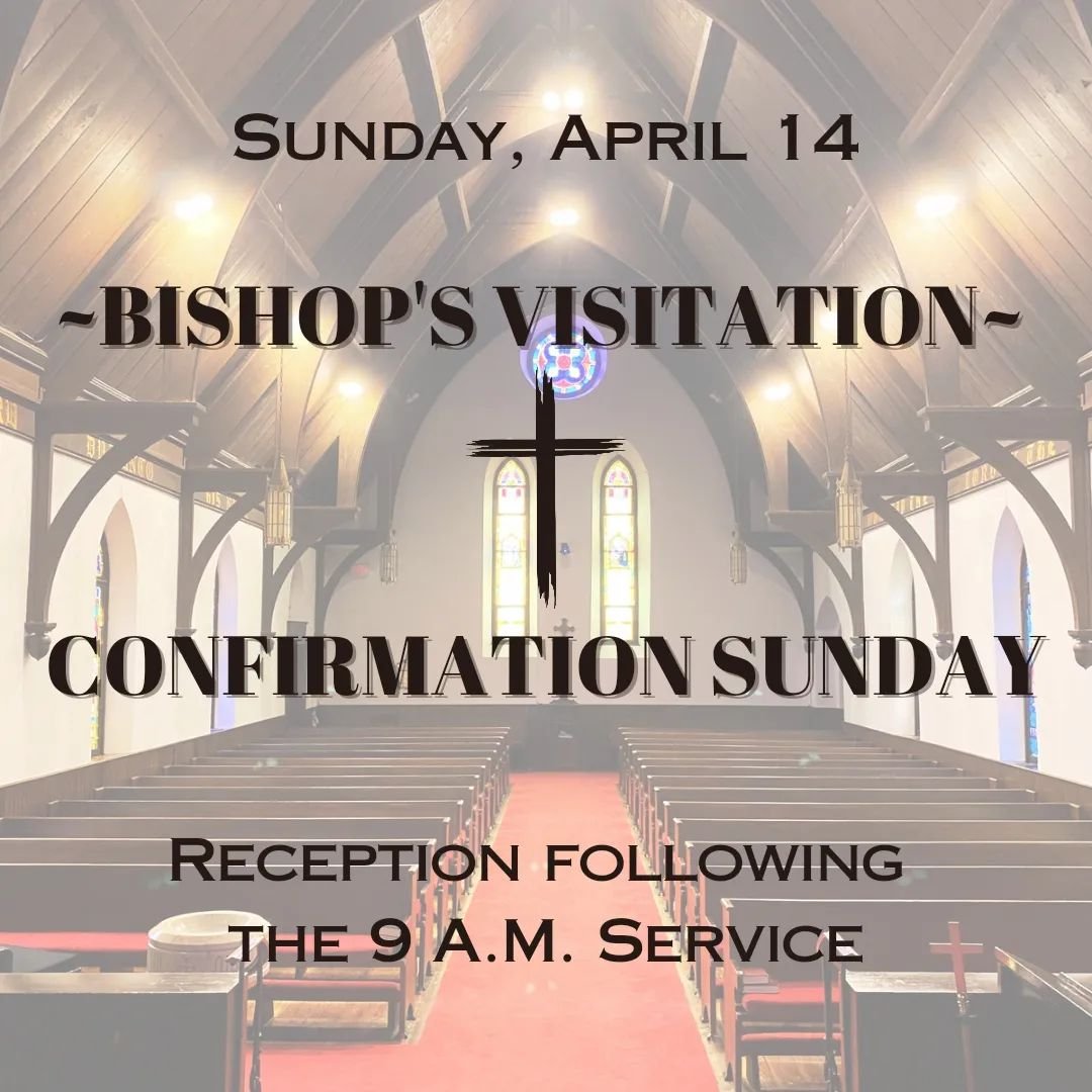 We are looking forward to a beautiful Sunday! Join us for Bishop Seage's last official visitation at St. Peter's. He will celebrate the Eucharist and preach at 7:30 a.m., celebrate, preach, and baptize at 9:00 a.m., and he will celebrate, preach, and
