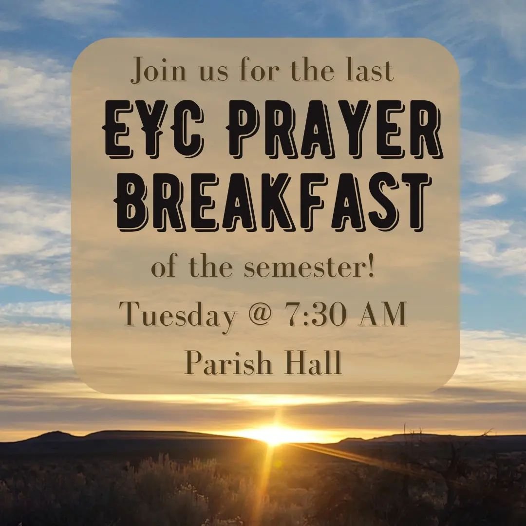 We'd love to see any and all 6th-12th graders TOMORROW MORNING for our last prayer breakfast of the school year! It's the best way to start the day 🌞