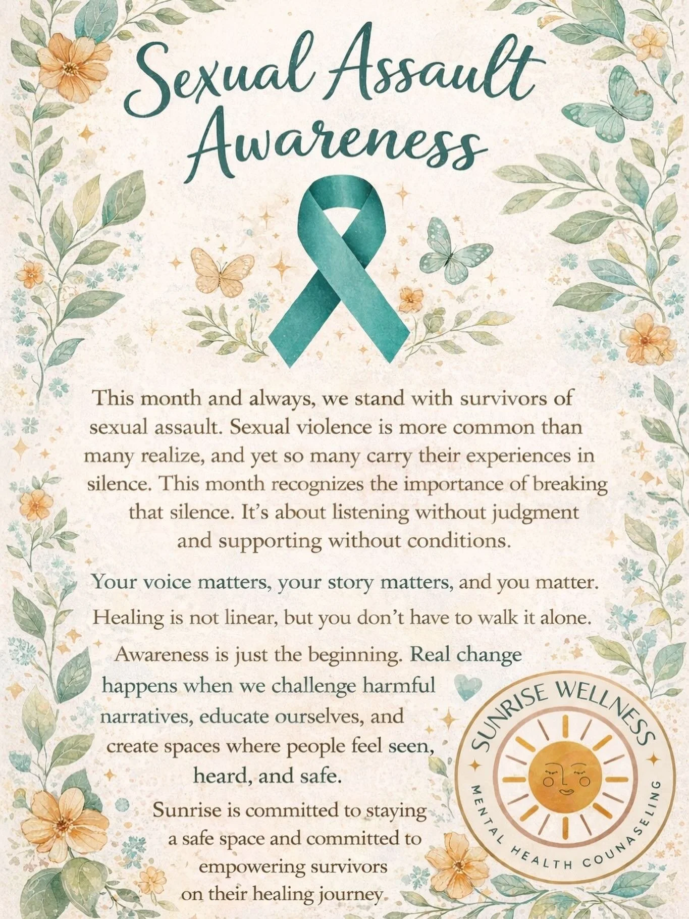 More awareness. More accountability. More advocacy. We are here to support you at Sunrise🌞 
347.671.7497 or sunrisewellnesscounseling@gmail.com #sexualassaultawareness #yourvoicematters #support #awareness #therapy
