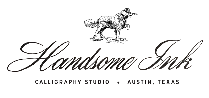 Handsome Ink | Austin Luxury Calligraphy &amp; Engraving