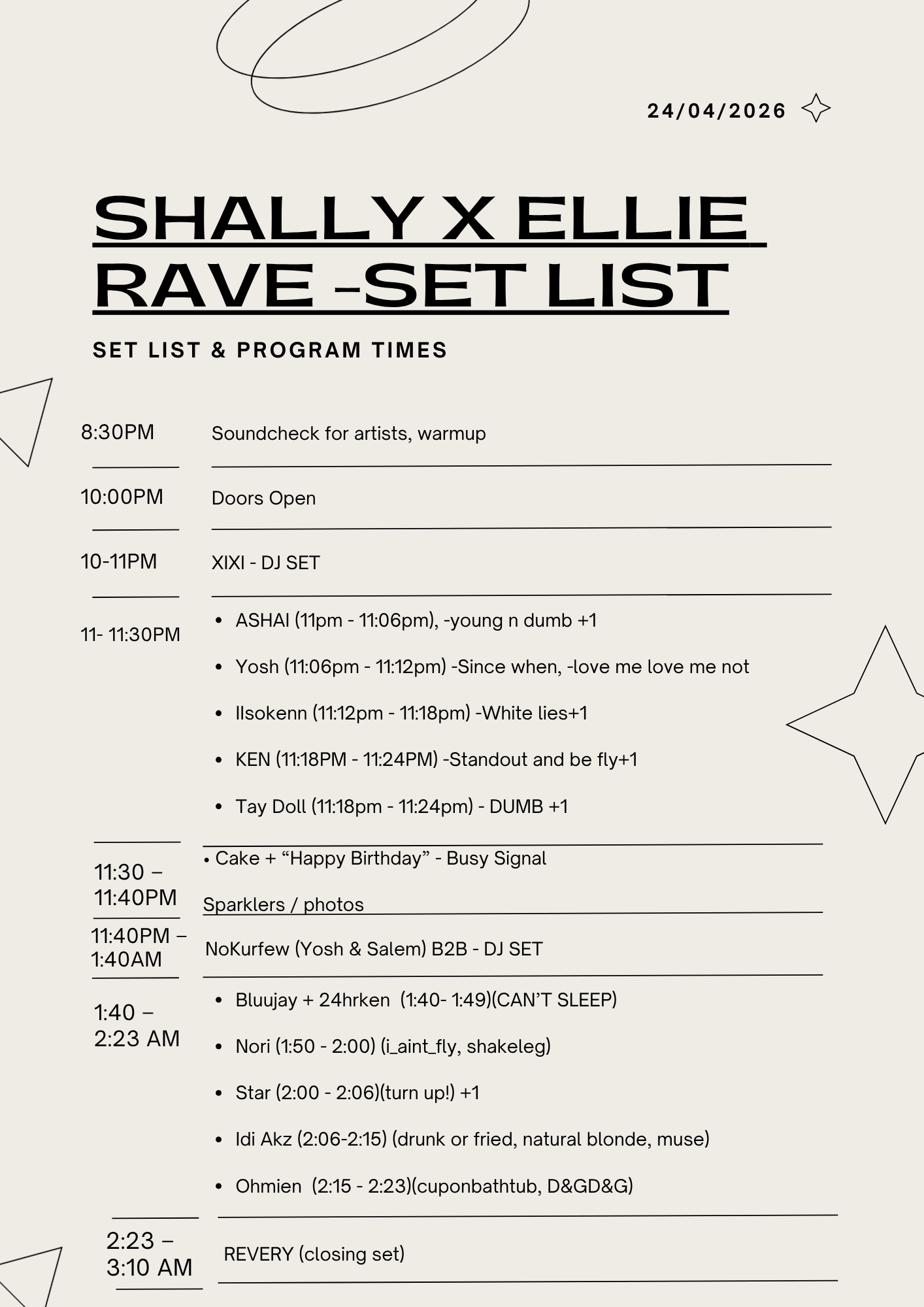 Event schedule for Shally x Ellie rave set list on April 24, 2026. Includes times and performers such as DJ sets, birthday celebrations, and closing set.