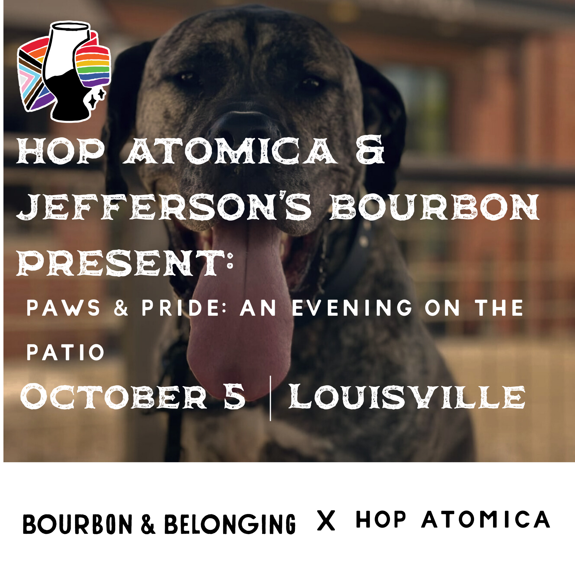 Hop Atomica & Jefferson's Bourbon Presents Paws & Pride: An Evening on the Patio