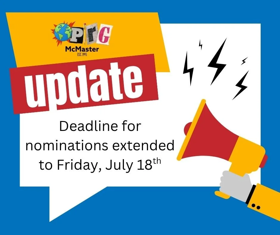 Due to some confusion with the nomination instructions, we've extended our deadline for nominations until Friday at midnight.

If you have any questions about the nomination process please email cro@opirgmcmaster.org.

Thank you for your understandin